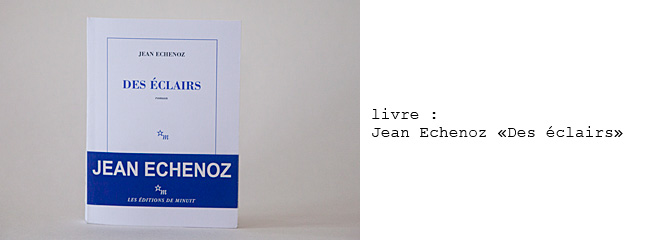 livre : Jean Echenoz 